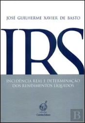 IRS - Incidência Real e Determinação dos Rendimentos Líquidos