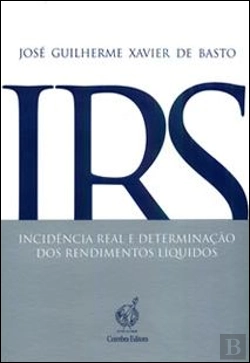 Bertrand.pt - IRS - Incidência Real e Determinação dos Rendimentos Líquidos