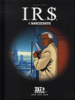 Bertrand.pt - I.R.S. T.4 : Narcocratie - Volume 8