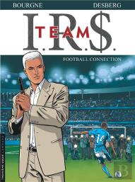 I.R.S. - Team Tome 1 : Football Connection