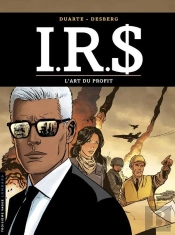 I.R.S. Tome 26 : L'Art Du Profit