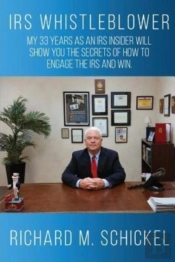 Irs Whistleblower: My 33 Years As An Irs
