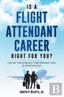Is A Flight Attendant Career Right For You?