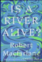 Is A River Alive?