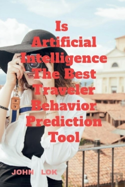 Bertrand.pt - Is Artificial Intelligence The Best Traveler Behavior Prediction Tool