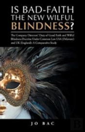 Is Bad-Faith The New Wilful Blindness?