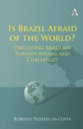 Is Brazil Afraid Of The World?