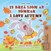 Is Brea Liom An Fomhar I Love Autumn