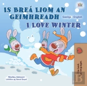 Is Brea Liom An Geimhreadh I Love Winter