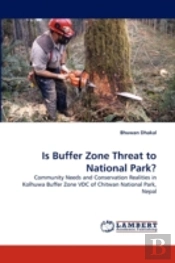 Is Buffer Zone Threat To National Park?