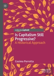 Is Capitalism Still Progressive?