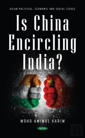 Is China Encircling India?