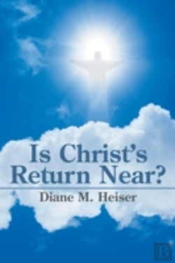 Bertrand.pt - Is Christ'S Return Near?