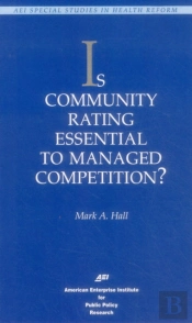 Is Community Rating Essential To Managed Competition?