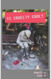 Is Cruelty Cool?
