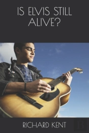 Is Elvis Still Alive?