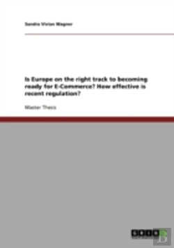 Bertrand.pt - Is Europe On The Right Track To Becoming Ready For E-Commerce? How Effective Is Recent Regulation?