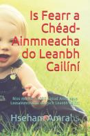 Is Fearr A Chead-Ainmneacha Do Leanbh Cailini
