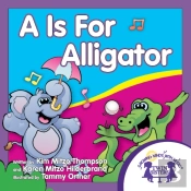 Is For Alligator