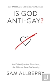 Is God Anti-Gay?