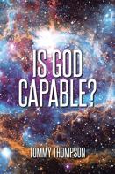 Is God Capable?