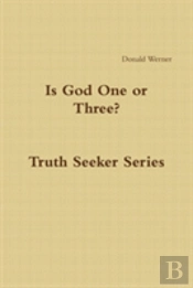 Is God One Or Three?