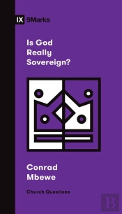 Is God Really Sovereign?