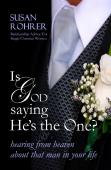 Is God Saying He'S The One?