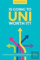 Is Going To Uni Worth It?