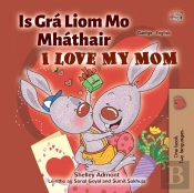 Is Gra Liom Mo Mhathair I Love My Mom