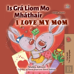 Bertrand.pt - Is Gra Liom Mo Mhathair I Love My Mom