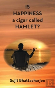 Is Happiness A Cigar Called Hamlet?