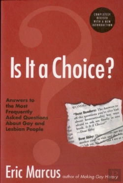 Bertrand.pt - Is It A Choice?: Answers To The Most Frequently Asked Questions About Ab Out Gay And Lesbian People