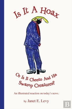 Bertrand.pt - Is It A Hoax Or Is It Cheeto And His Swamp Creatures?