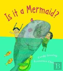 Is It A Mermaid?