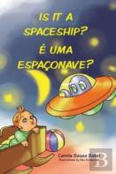 Is It A Spaceship? E Uma Espaconave?