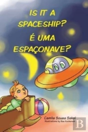 Is It A Spaceship? E Uma Espaconave?