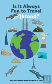 Is It Always Fun To Travel Abroad?
