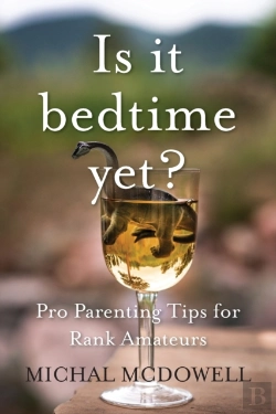 Bertrand.pt - Is It Bedtime Yet : Pro Parenting Tips F