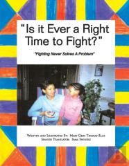 Is It Ever A Right Time To Fight?