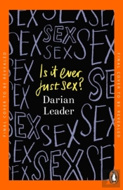 Is It Ever Just Sex?