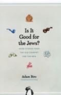 Is It Good For The Jews?
