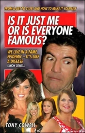 Is It Just Me Or Is Everyone Famous?