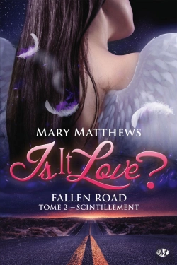 Bertrand.pt - Is It Love ? Fallen Road Tome 2 : Scintillement