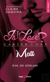 Is It Love ? ; Matt