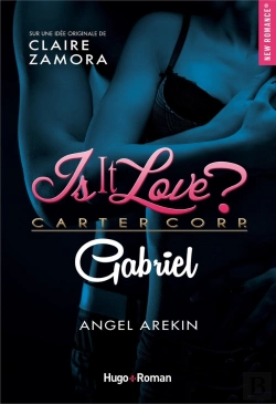Bertrand.pt - Is It Love ? Tome 1 : Gabriel