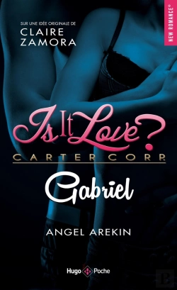 Bertrand.pt - Is It Love ? Tome 1 : Gabriel