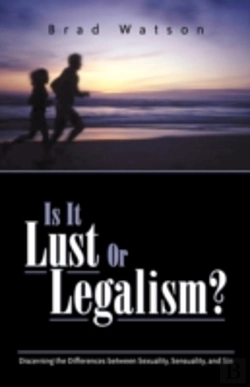 Bertrand.pt - Is It Lust Or Legalism?