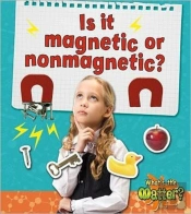 Is It Magnetic Or Nonmagnetic?