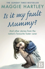 Is It My Fault Mummy?